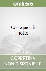 Colloquio di notte libro