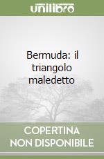 Bermuda: il triangolo maledetto