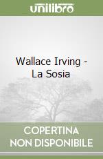 Wallace Irving - La Sosia