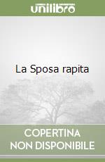 La Sposa rapita libro