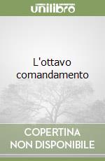L'ottavo comandamento