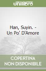 Han, Suyin. - Un Po' D'Amore libro