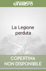 La Legione perduta libro