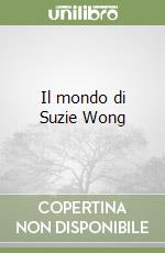 Il mondo di Suzie Wong libro