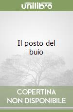 Il posto del buio