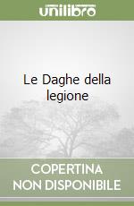 Le Daghe della legione libro