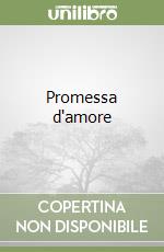 Promessa d'amore libro