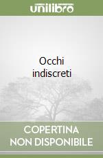 Occhi indiscreti libro