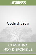 Occhi di vetro libro