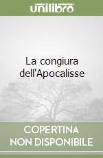 La congiura dell'Apocalisse libro