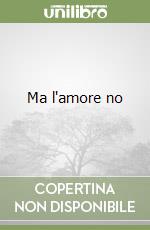 Ma l'amore no libro