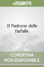 Il Padrone delle farfalle