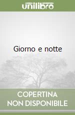 Giorno e notte