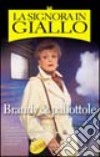 Brandy & pallottole. La signora in giallo libro