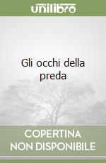 Gli occhi della preda libro