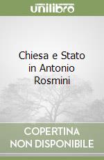 Chiesa e Stato in Antonio Rosmini libro