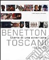 Benetton/Toscani. Storia di un'avventura. 1984-2000 libro di Pagnucco Salvemini Lorella