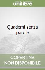 Quaderni senza parole