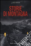 Storie di montagna libro