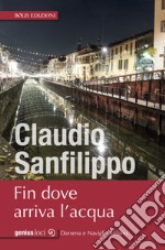 Fin dove arriva l'acqua libro