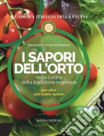 I sapori dell'orto nella cucina della tradizione regionale libro