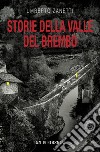 Storie della valle del Brembo libro