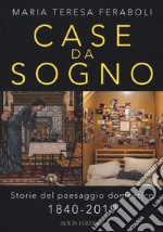 Case da sogno