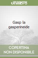 Gasp la gasperineide