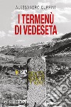 I termenù di Vedeseta libro di Cuppini Alessandro