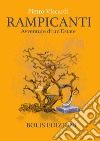 Rampicanti. Avventure di un'estate libro