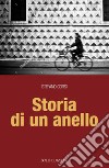 Storia di un anello libro