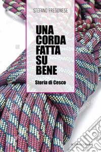 Corda fatta su bene libro