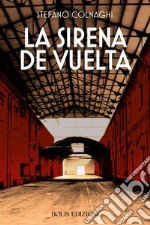 La sirena de Vuela libro