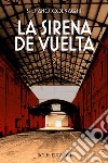 La sirena de Vuela libro di Colnaghi Stefano