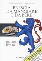 Brescia da mangiare e da bere libro