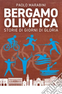 Bergamo olimpica libro