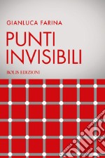 Punti invisibili libro