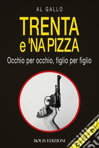 Trenta e 'na pizza