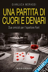 Una partita di cuori e denari libro