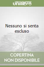 Nessuno si senta escluso libro