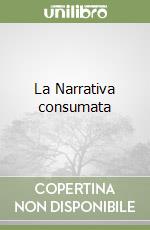 La Narrativa consumata libro