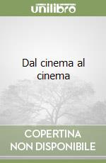 Dal cinema al cinema libro