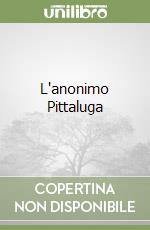 L'anonimo Pittaluga libro