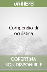 Compendio di oculistica libro