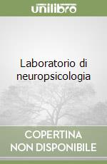 Laboratorio di neuropsicologia