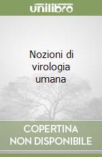 Nozioni di virologia umana