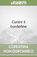 Curare il borderline libro