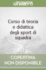 Corso di teoria e didattica degli sport di squadra