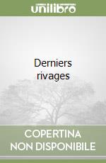 Derniers rivages libro