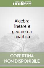 Algebra lineare e geometria analitica